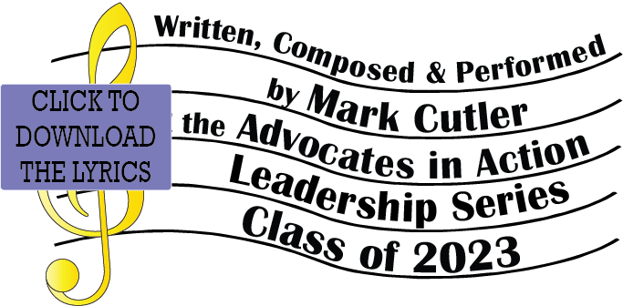 click to download the lyrics to this year's conference song: Together Again.
Written, composed and performed by Mark Cutler and the Advocates in Action Leadership Series Class of 2023
